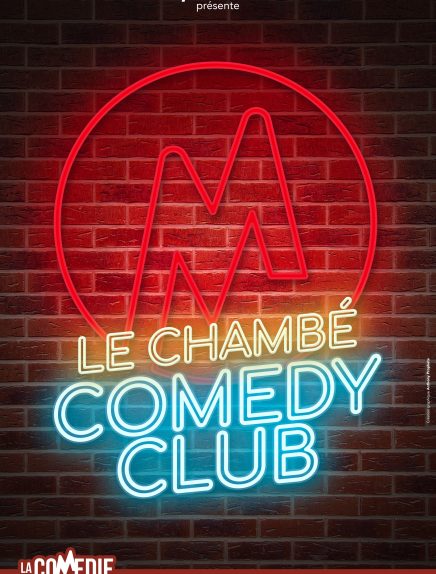 Humour : Le Chambé Comedy Club Du 3/10/2024 au 3/4/2025