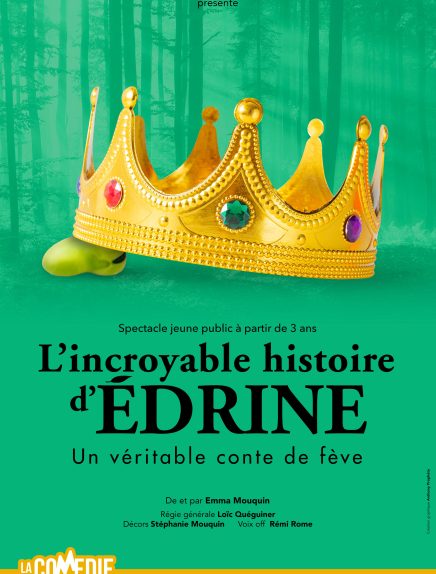 Spectacle Jeune Public : L'incroyable histoire d'Édrine